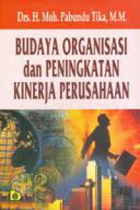 Cover of Budaya Organisasi Dan Peningkatan Kinerja Perusahaan